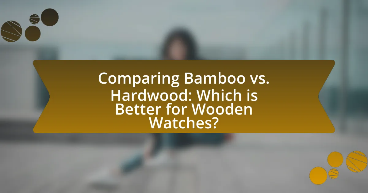 Comparing Bamboo vs. Hardwood: Which is Better for Wooden Watches?